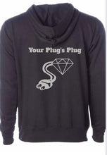 Load image into Gallery viewer, &quot;Your Plug&#39;s Plug&quot; Hoodie